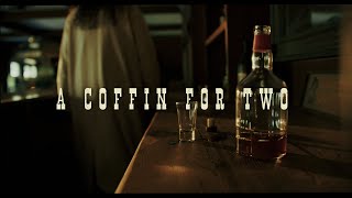 Short Film - A Coffin For Two
