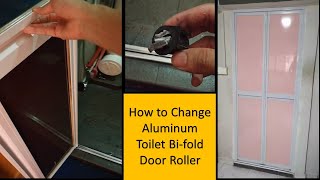 How to change aluminium bi-fold toilet door roller
