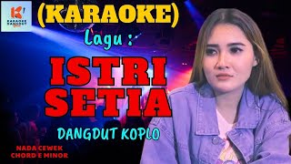 Download lagu Istri Setia Karaoke Nada Cewek | Karaoke Dangdut | Cover PA 600 mp3 Download lagu Istri Setia Karaoke Nada Cewek | Karaoke Dangdut | Cover PA 600 mp3
