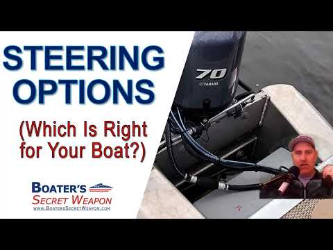 Steering Options on Your Boat (Mechanical VS Hydraulic VS Power Assist Steering)