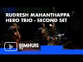 BIMHUIS TV Presents: Rudresh Mahanthappa's HERO TRIO feat. Francois Moutin, Rudy Royston - 2nd Set
