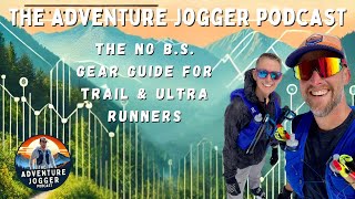 Pack Smart, Run Smart; The No B.S. Gear Guide for Trail & Ultra Runners