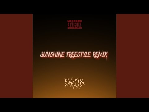 sunshine freestyle remix