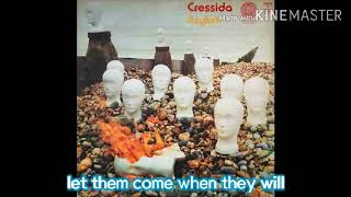 Let Them Come When They Will/Cressida/&#39;71/England