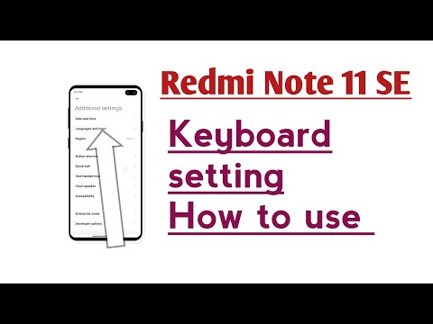 Redmi Note 11 SE Keyboard setting How to use