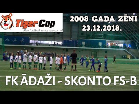 FK ĀDAŽI - SKONTO FS-B TIGER CUP 2008 GADA ZĒNI 23.12.2018. Skonto Rīga