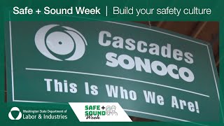 Build your safety culture during Safe + Sound Week -- Cascades Sonoco