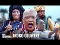 IROKO OLUWERE Yoruba Movies 2025 New Release Starring Taofeek Adewale Digboluja