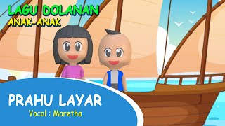 Download lagu Lagu Dolanan Animasi | Prahu Layar | Maretha mp3