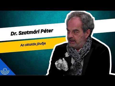 Pirkadat: Dr. Szatmári Péter – Az oktatás jövője