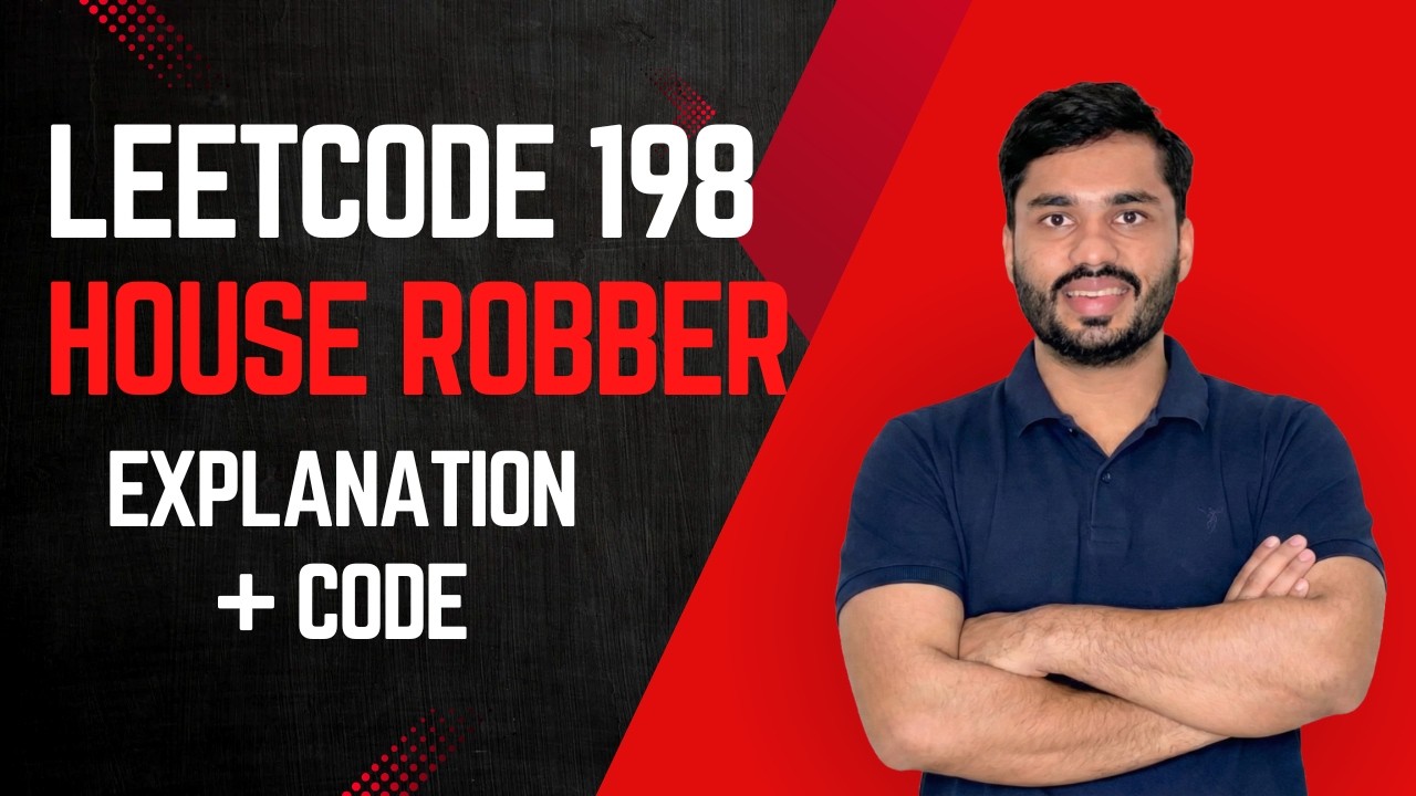 LeetCode 198 House Robber Dynamic Programming explained