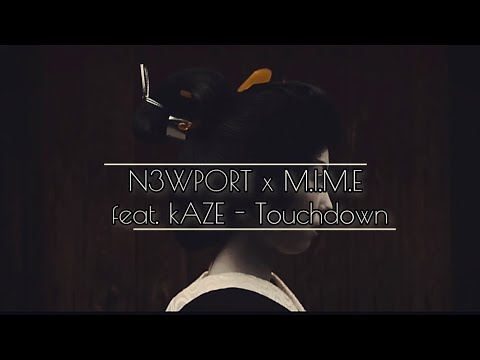 N3WPORT x M.I.M.E feat. kAZE - Touchdown [Official Music Video] #reloaded #hiphop #rap #2022