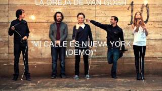 La Oreja De Van Gogh Mi Calle Es Nueva York (Maqueta/Demo Edición Especial)