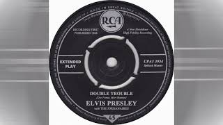 Elvis Presley - Double Trouble [extended version]