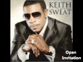 Keith Sweat - 'Til The Morning Album - Open Invitation (In stores 11.8.11)