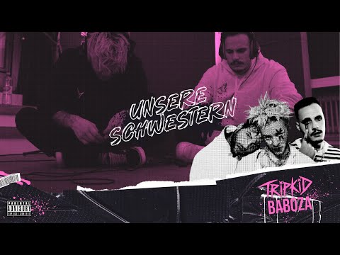 TRIPKID & BABOZA - UNSERE SCHWESTERN (Official Video)