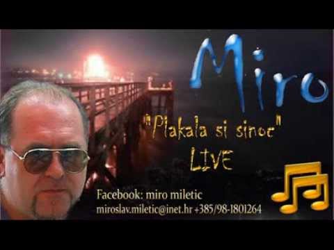 Miroslav Miletic-Plakala si sinoc