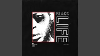 Black Life (feat. Kipp Stone)