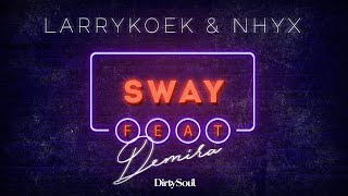 Larrykoek - Sway video