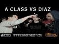 KOTD - Rap Battle - A-Class vs Diaz