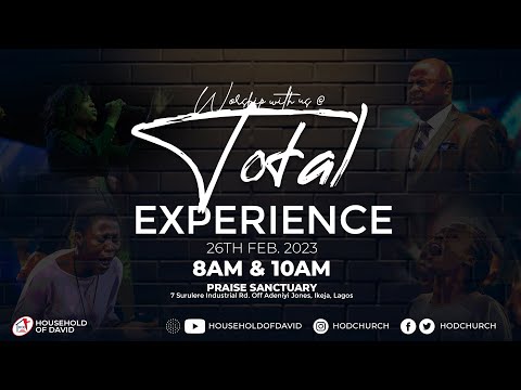 Total Experience (Second Service) | Pastor Sola Osunmakinde | 26th February 2023