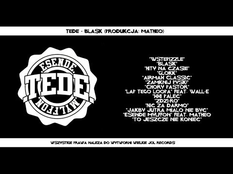 02. Tede - Blask