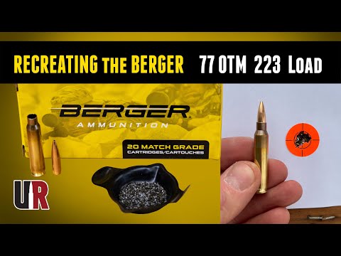 Re-creating Berger's AMAZING 77 OTM 223 Load