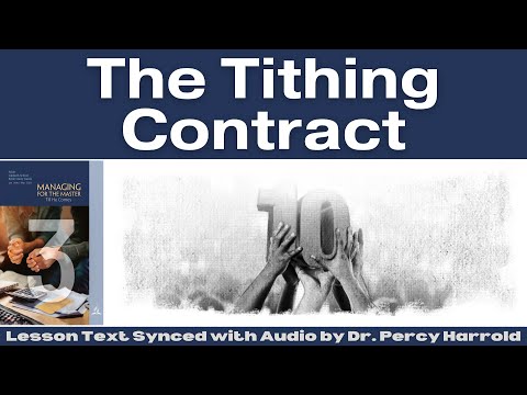 2023 Q1 Lesson 03 – The Tithing Contract – Audio by Percy Harrold