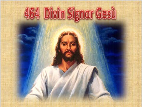 464 DIVIN SIGNOR GESU' - KARAOKE