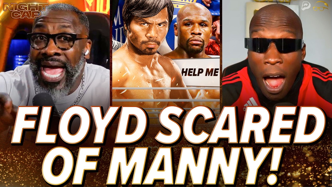 Unc & Ocho WORRIED Floyd Mayweather Jr. is BROKE & SCARED to fight Manny Pacquiao! | Nightcap