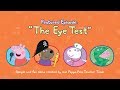 Peppa Pig Teacher Team The Eye Test