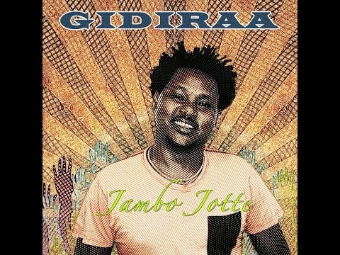 Gidiraa by Jambo Jote