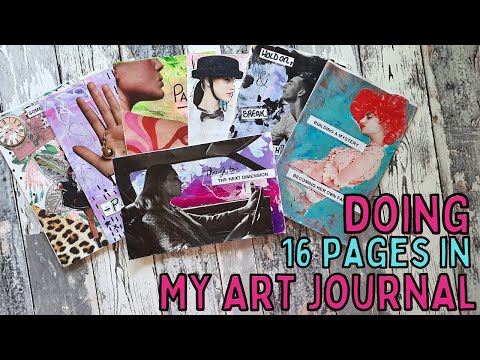 16 Journal Pages in My Try Anything Art Journal | Magazine Collage and Mixed Media