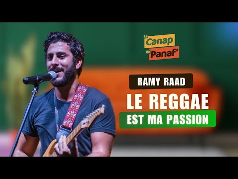 Le reggae est ma passion⎮Ramy Raad ⎮Le Canap de Panaf'
