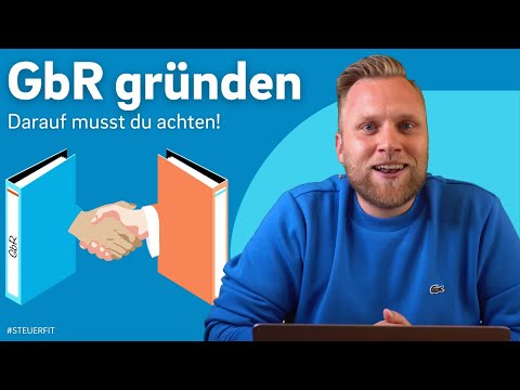 Founding a GbR in 6 Steps & What You Need to Know about Taxes with a GbR! (BGB Society Explained)