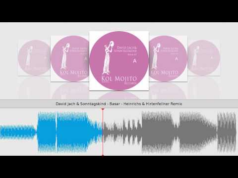 David Jach & Sonntagskind - Basar - Heinrichs & Hirtenfellner Remix