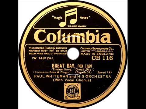 Paul Whiteman - Great Day (Bing Crosby and Vocal Trio)
