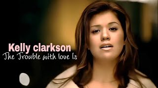 [4K] Kelly Clarkson - The Trouble With Love Is (Music Video)
