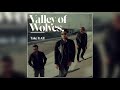 Valley Of Wolves Take It All Official Audio