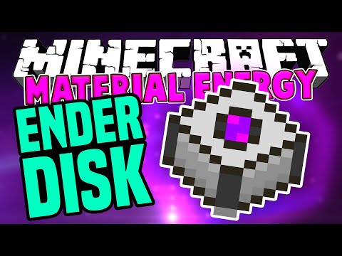Minecraft Material Energy 5 | CRAFTING AN ENDER DISK! #9 [Modded Questing Survival Multiplayer]