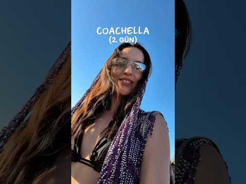 COACHELLA 2. GÜNE HAZIRLANIYORUZ! 💜 #coachella #coachella2026