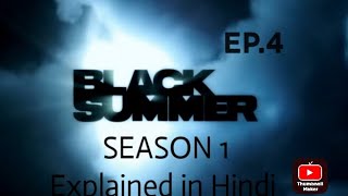 BLACK SUMMER SEASON 1 EPISODE 4 EXPLAINED IN HINDI