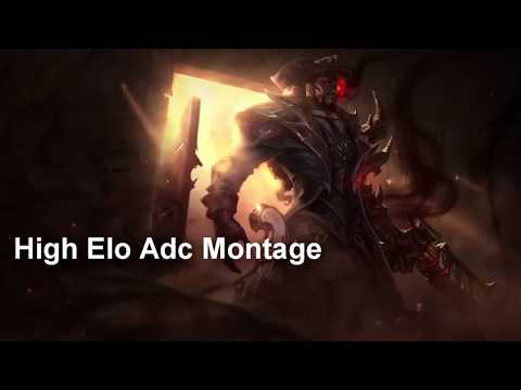 High elo ADC Montage