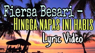 Download lagu Fiersa Besari - Hingga Napas Ini Habis (Lyric) mp3 Download lagu Fiersa Besari - Hingga Napas Ini Habis (Lyric) mp3