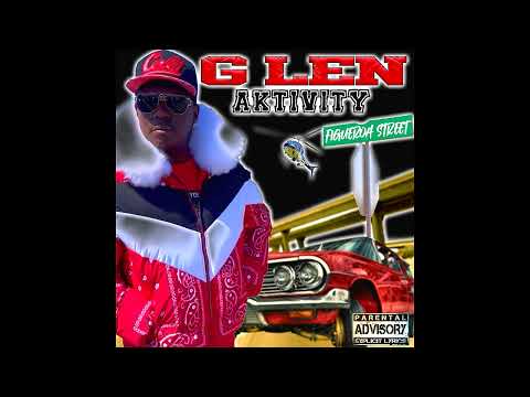 G-Len - Kant Nobody - Featuring Lil Hawk and Kei Kei