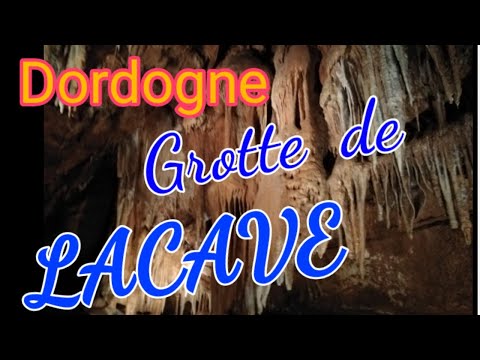 grottes de LACAVE