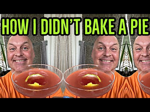 HOW I DIDN’T BAKE A PIE