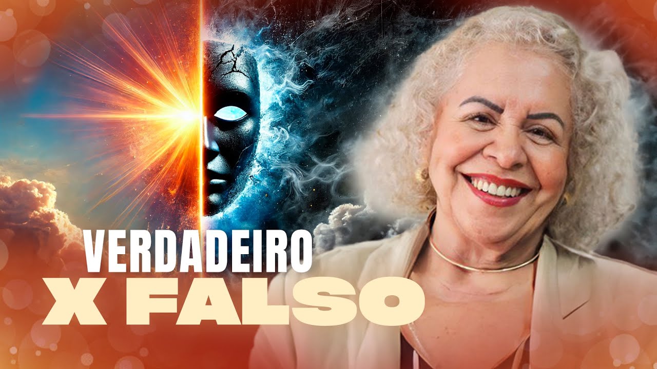VERDADEIRO X  FALSO | PASTORA TÂNIA TEREZA