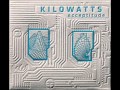 KiloWatts - End Of The Year