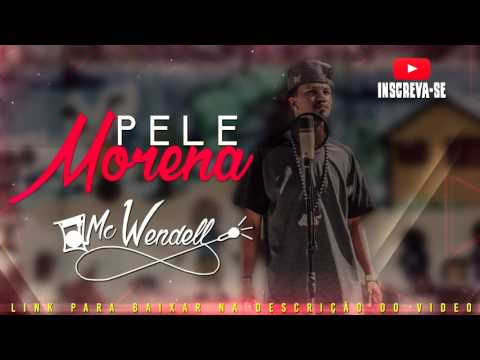 MC WENDELL - PELE MORENA (hugo bevik)